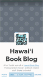 Mobile Screenshot of hawaiibookblog.tumblr.com