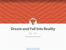 Tablet Screenshot of dreamandfallintoreality.tumblr.com