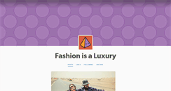 Desktop Screenshot of fashionisaluxury.tumblr.com