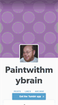 Mobile Screenshot of paintwithmybrain.tumblr.com
