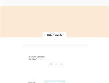 Tablet Screenshot of otherwords.tumblr.com