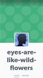 Mobile Screenshot of eyes-are-like-wild-flowers.tumblr.com