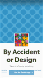 Mobile Screenshot of byaccidentordesign.tumblr.com