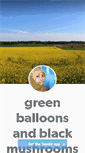 Mobile Screenshot of greenballoonsandblackmushrooms.tumblr.com