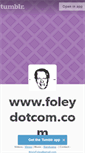 Mobile Screenshot of foley.tumblr.com