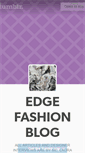 Mobile Screenshot of edgefashionblog.tumblr.com