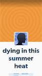 Mobile Screenshot of dyinginthissummerheat.tumblr.com