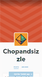 Mobile Screenshot of chopandsizzle.tumblr.com