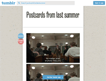 Tablet Screenshot of postcardsfromlastsummer.tumblr.com