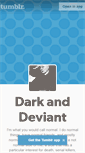 Mobile Screenshot of darkanddeviant.tumblr.com