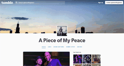 Desktop Screenshot of apieceofmypeace.tumblr.com