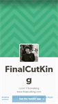 Mobile Screenshot of finalcutking.tumblr.com