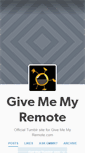 Mobile Screenshot of givememyremote.tumblr.com