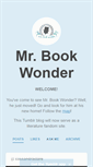 Mobile Screenshot of mrbookwonder.tumblr.com