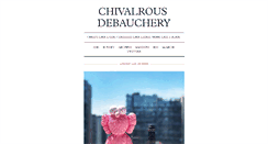 Desktop Screenshot of chivalrousdebauchery.tumblr.com