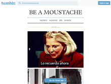 Tablet Screenshot of beamoustache.tumblr.com
