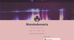 Desktop Screenshot of mundodemaria.tumblr.com