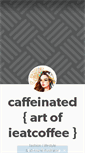 Mobile Screenshot of ieatcoffee.tumblr.com