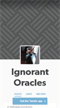 Mobile Screenshot of ignorantoracles.tumblr.com