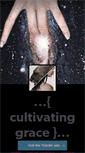 Mobile Screenshot of cultivatinggrace.tumblr.com