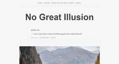 Desktop Screenshot of nogreatillusion.tumblr.com