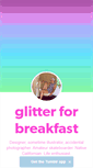 Mobile Screenshot of glitterforbreakfast.tumblr.com