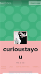 Mobile Screenshot of curioustayou.tumblr.com