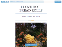 Tablet Screenshot of ilovehotbreadrolls.tumblr.com