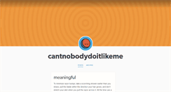 Desktop Screenshot of cantnobodydoitlikeme.tumblr.com