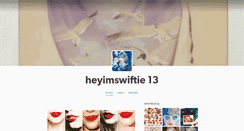 Desktop Screenshot of heyimswiftie13.tumblr.com