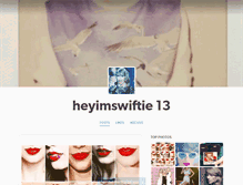Tablet Screenshot of heyimswiftie13.tumblr.com