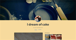 Desktop Screenshot of idreamofcake.tumblr.com