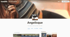 Desktop Screenshot of angelisque.tumblr.com