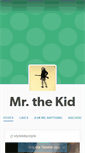 Mobile Screenshot of misterthekid.tumblr.com