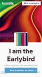 Mobile Screenshot of iamtheearlybird.tumblr.com