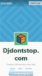 Mobile Screenshot of djdontstop.tumblr.com