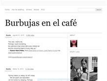 Tablet Screenshot of burbujasenelcafe.tumblr.com