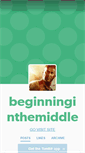 Mobile Screenshot of beginninginthemiddle.tumblr.com