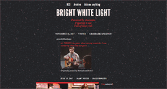 Desktop Screenshot of brightwhitelight.tumblr.com