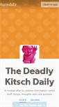 Mobile Screenshot of deadlykitsch.tumblr.com