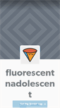 Mobile Screenshot of fluorescentnadolescent.tumblr.com