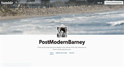 Desktop Screenshot of postmodernbarney.tumblr.com