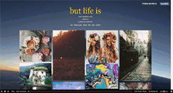 Desktop Screenshot of but-life-is.tumblr.com