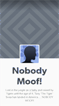 Mobile Screenshot of nobodymoof.tumblr.com