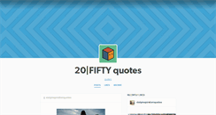 Desktop Screenshot of 20fiftyquotes.tumblr.com
