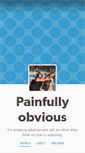 Mobile Screenshot of painfullyobvious.tumblr.com