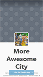 Mobile Screenshot of moreawesomecity.tumblr.com